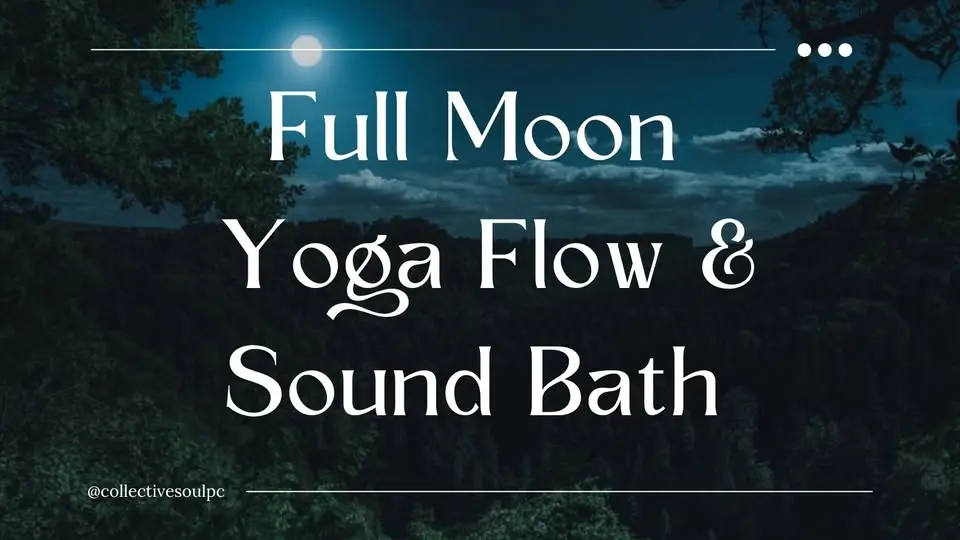 Full Moon Yoga Flow & Sound Bath