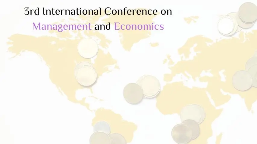 3rd International Conference on Management and Economics