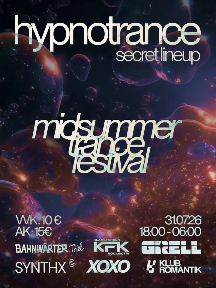 Hypnotrance - Midsummer Open Air & Club - Bahnwärter Thiel