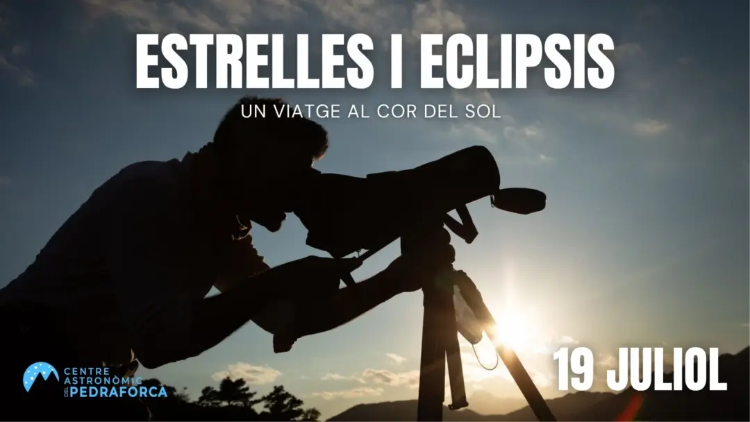ESTRELLES I ECLIPSIS: UN VIATGE AL COR DEL SOL