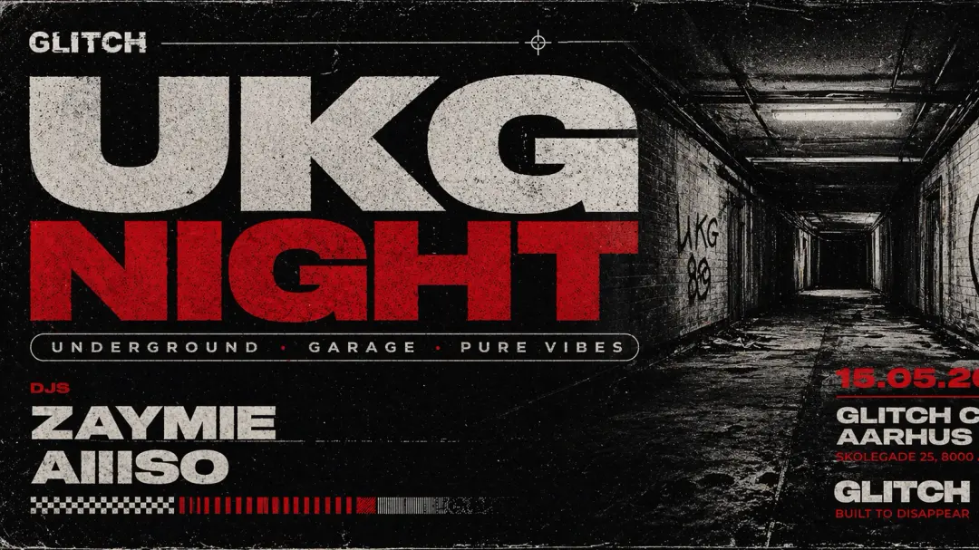 UKG NIGHT w/ ZAYMIE & AIIISO @GLITCH