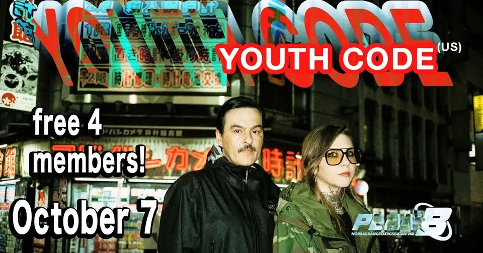 Youth Code (US) / Pig Machine [Free for members] // Live at Plan B – Malmö