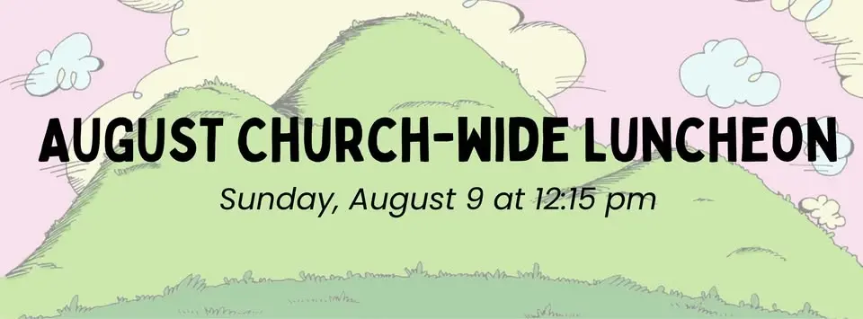 Church-wide (Back to School) Luncheon