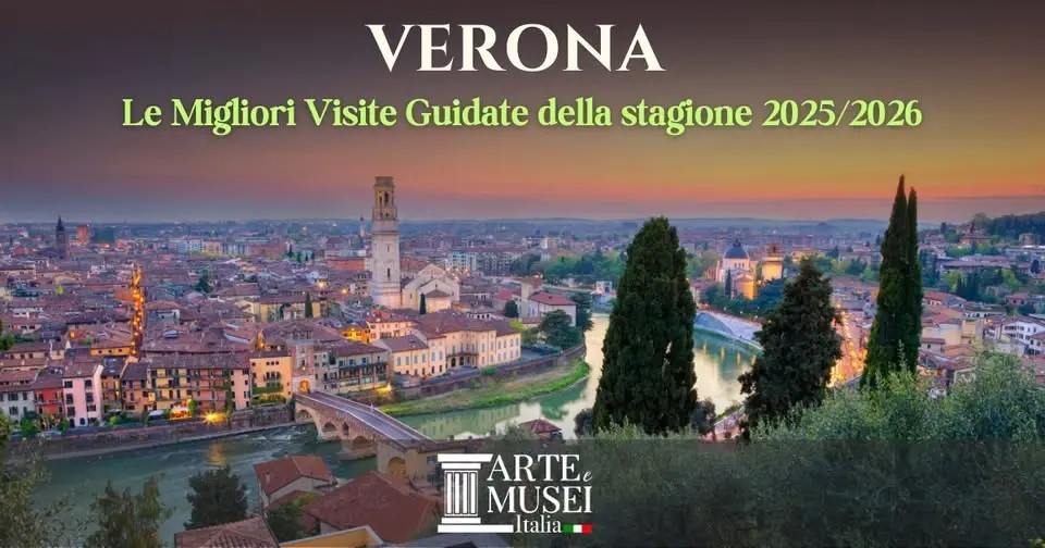 Le Migliori Visite Guidate a Verona - Stagione 2025/2026
