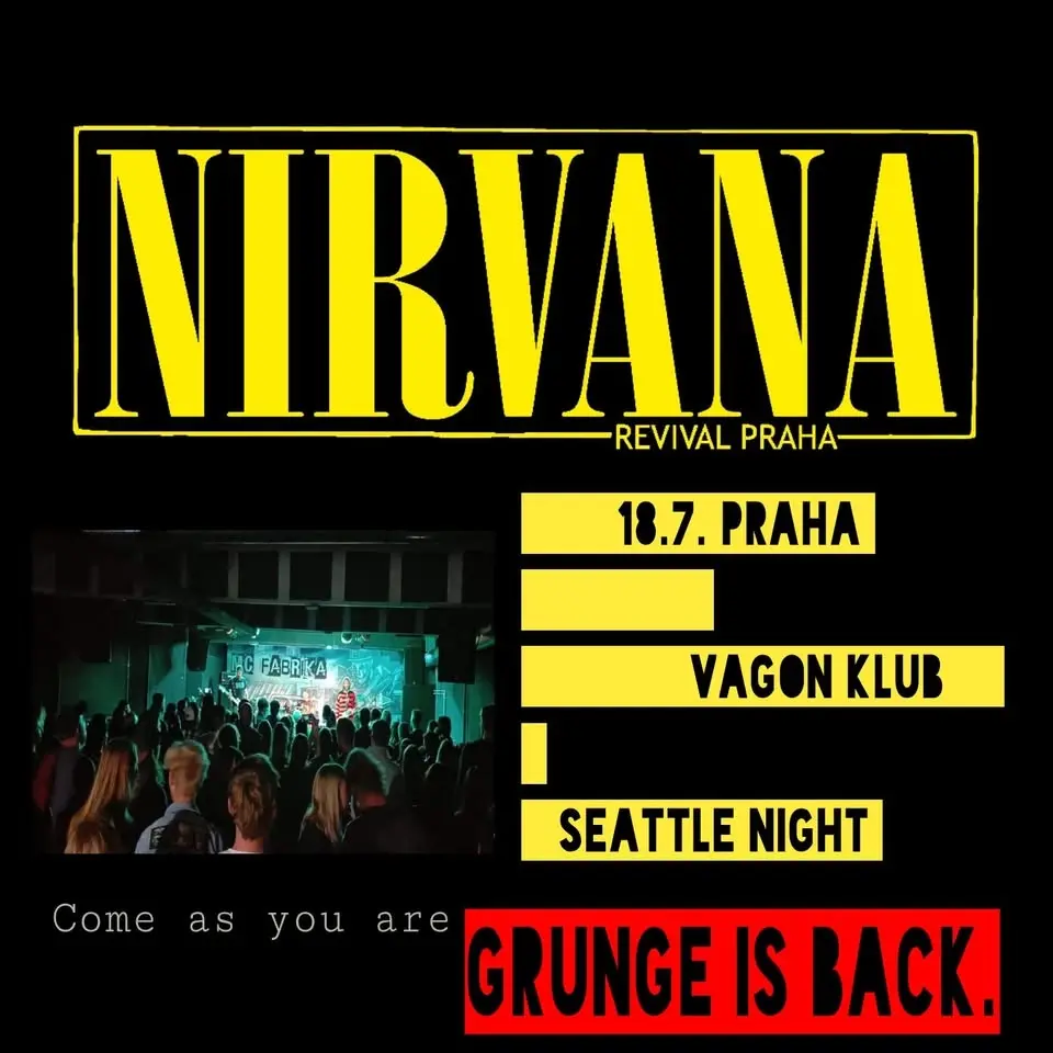 Nirvana Revival Praha ve Vagonu