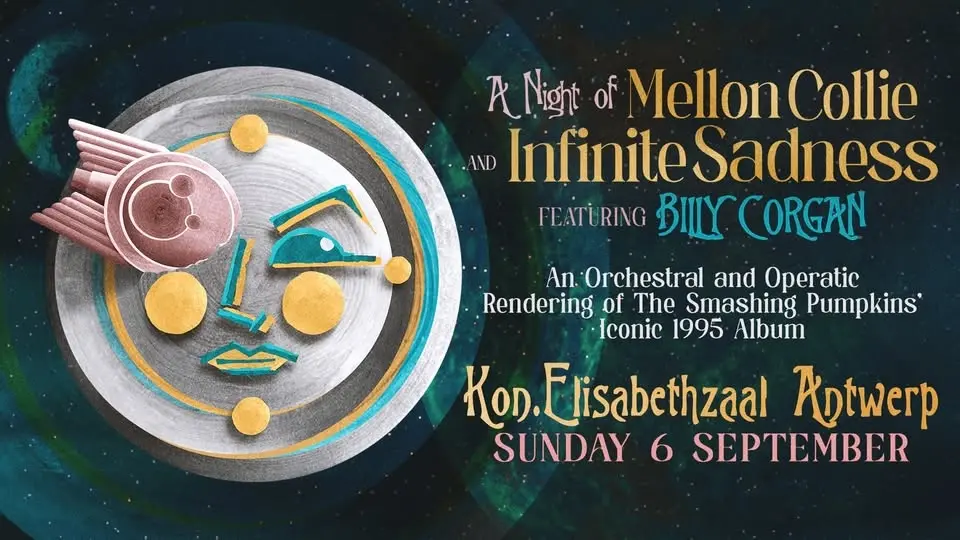 Billy Corgan • A Night of Mellon Collie and Infinite Sadness • Koningin Elisabethzaal