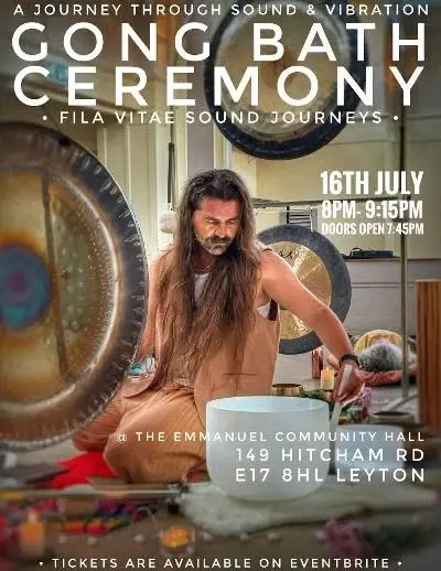 GONG BATH CEREMONY a journey through sound & vibration in Leyton