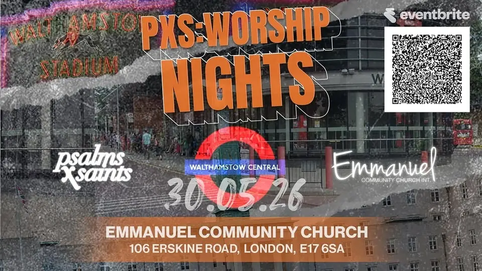 PXS:Worship Nights - ECCI WALTHAMSTOW