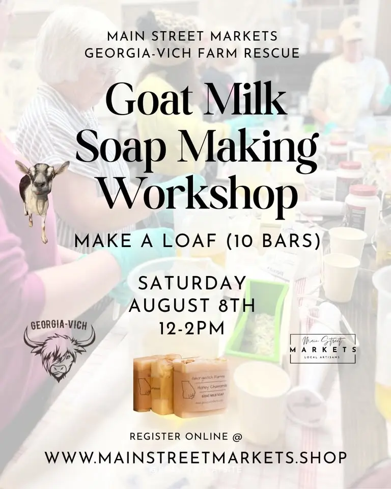 8/8/26 Goat Milk Soap Making Class - Dallas, GA