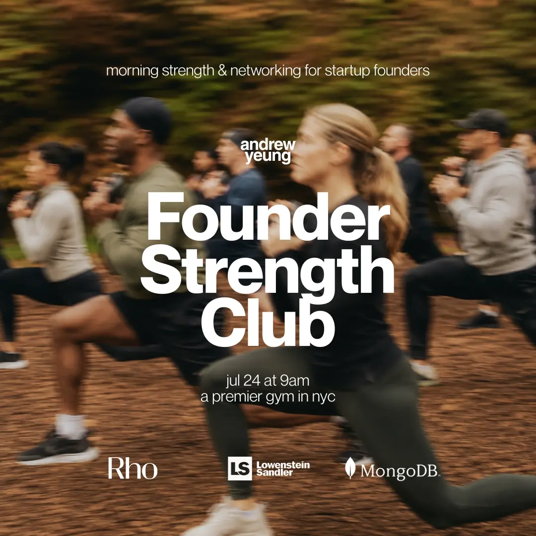 Founder Strength Club (Hosted by Andrew & Friends)