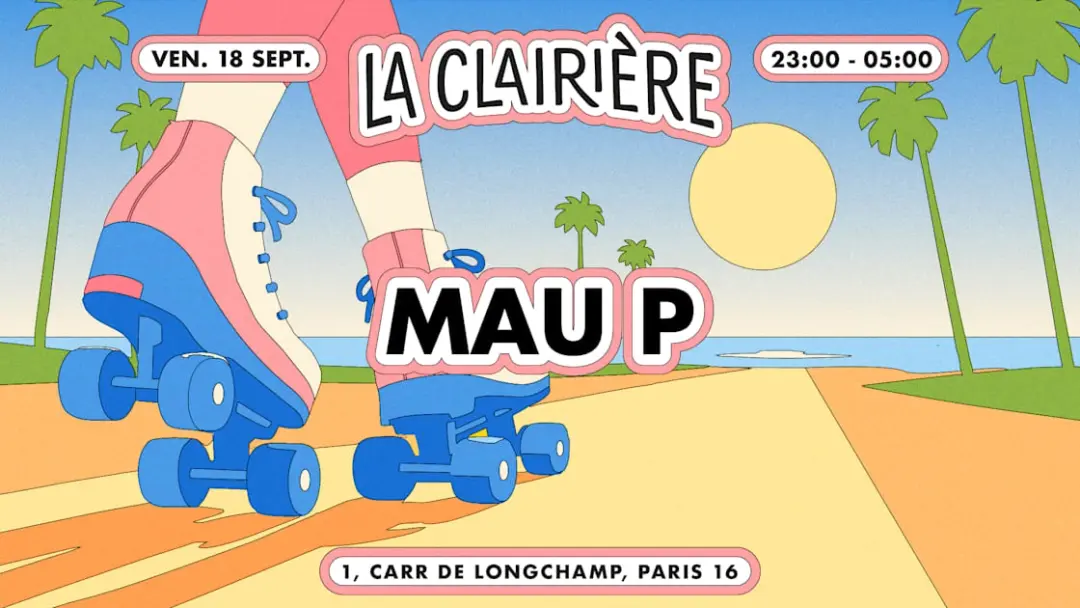 La Clairière : Mau P