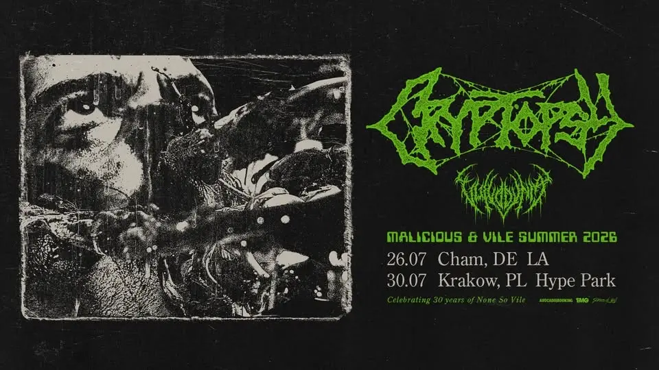 CRYPTOPSY + VULVODYNIA "MALICIOUS & VILE SUMMER 2026" | L.A. Cham