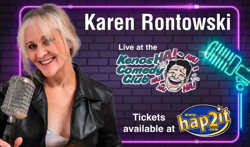 Karen Rontowski • July 24 & 25 • 8:00PM