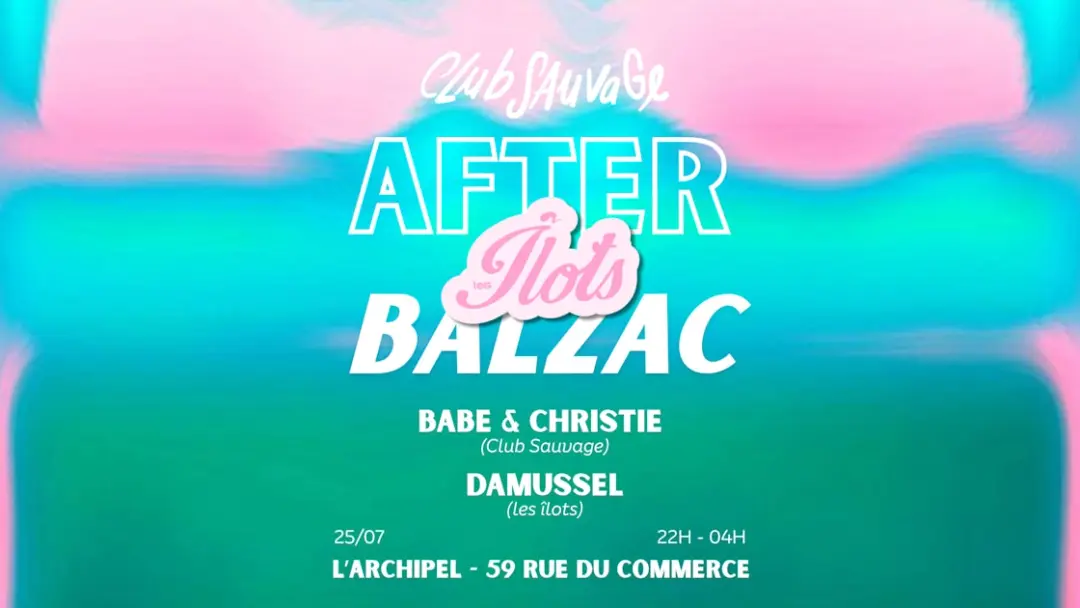 After Les Îlots X Club Sauvage 🌊 L'archipel Des Nymphes 🌊
