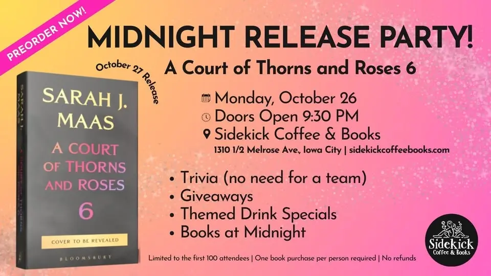 MIDNIGHT RELEASE PARTY: ACOTAR 6