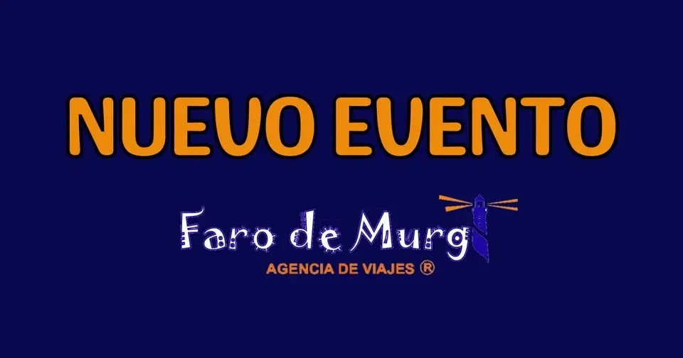 Próximamente NUEVO EVENTO Faro de Murgi