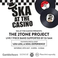 SKA at the Casino...Presents.... A SKA SPECTACULAR