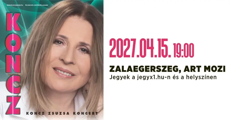 Koncz Zsuzsa Koncert - ZALAEGERSZEG