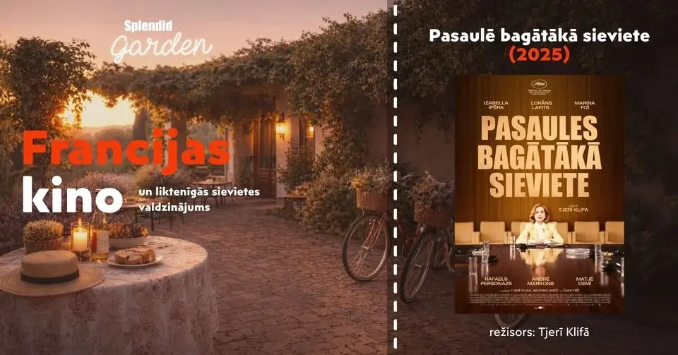 SPLENDID GARDEN | PASAULES BAGĀTĀKĀ SIEVIETE