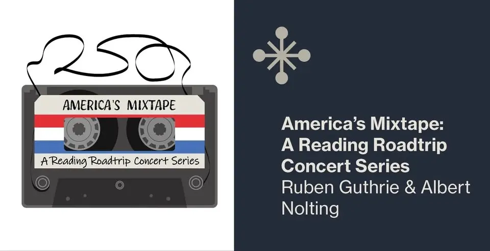 America's Mixtape Concert Series: Ruben Guthrie & Albert Nolting
