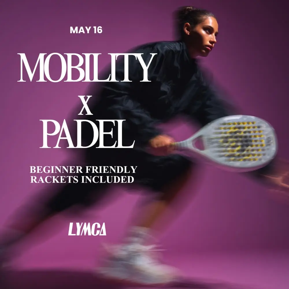 MOBILITY x PADEL (Summer Edition)