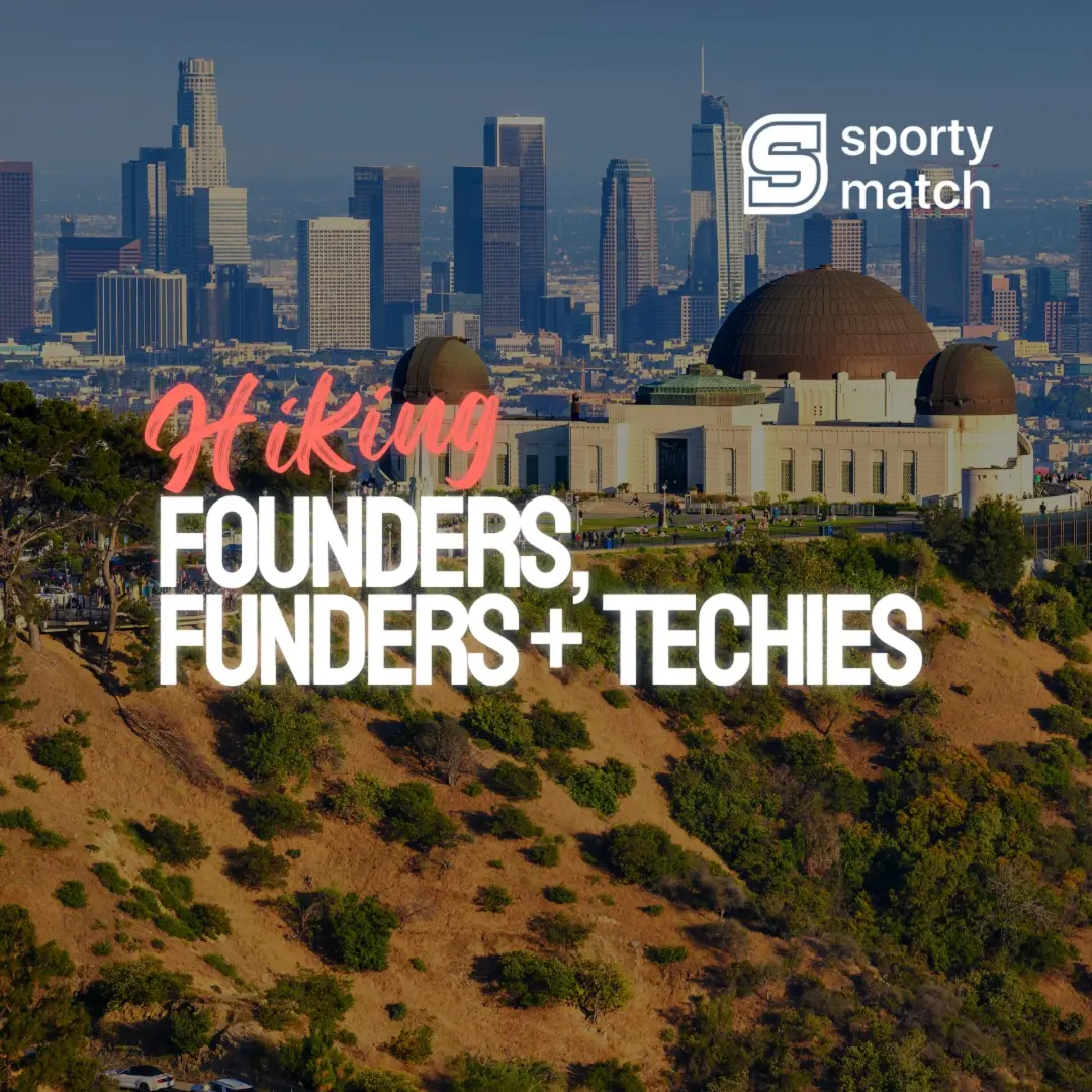 Founders, Funders, & Techies Hike | Griffith Park