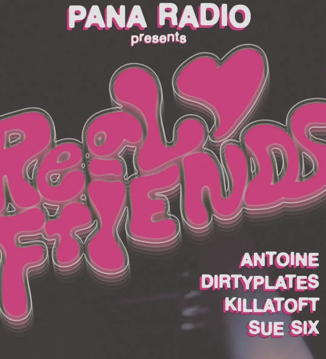 Pana Radio presents: Real Friends