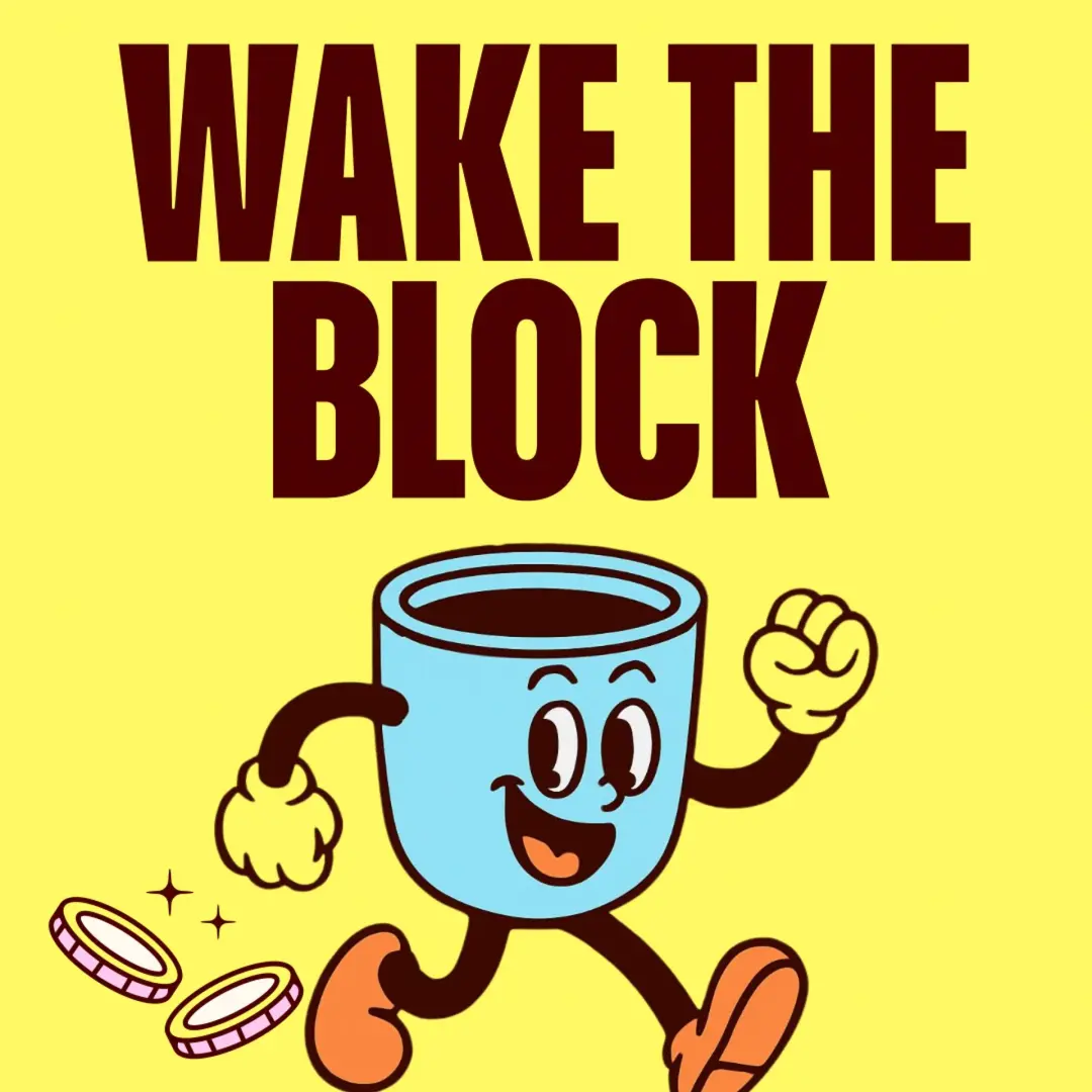 Wake The Block