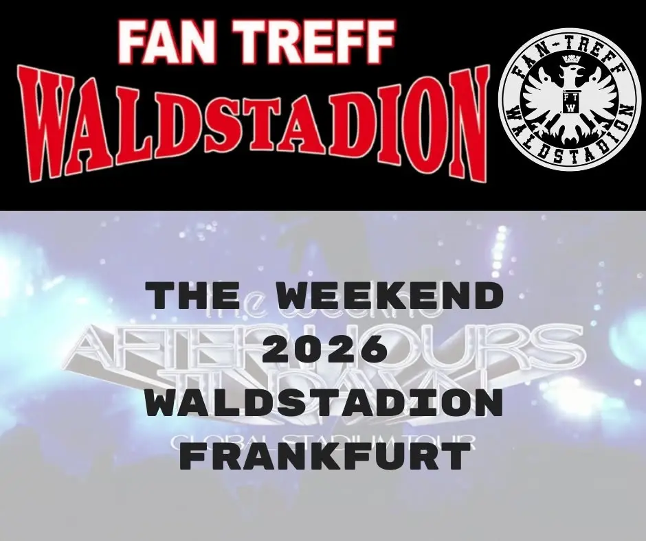 The Weekend 2026 im Waldstadion Frankfurt