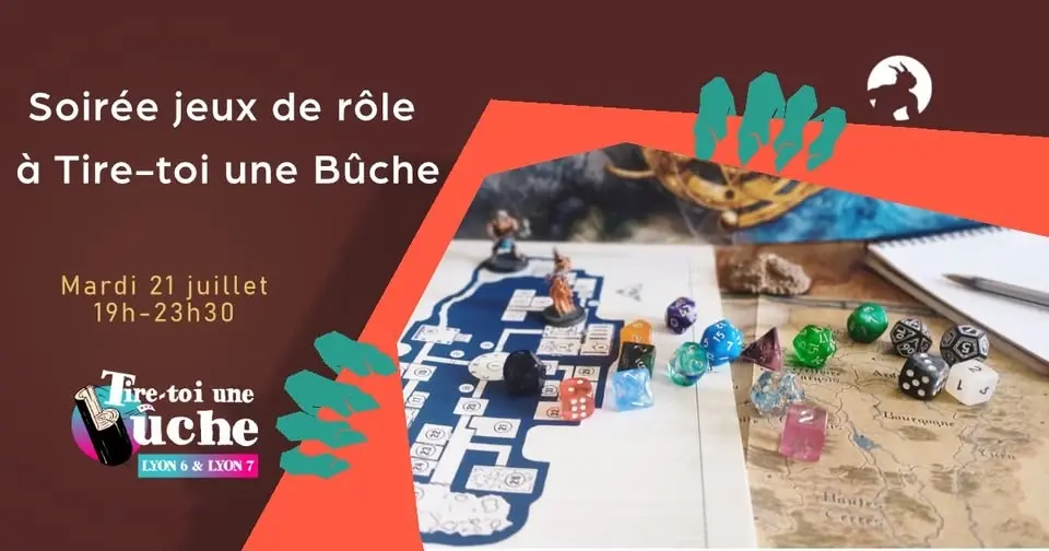Soirée découvert JDR chez Tire-toi une bûche (Lyon7)