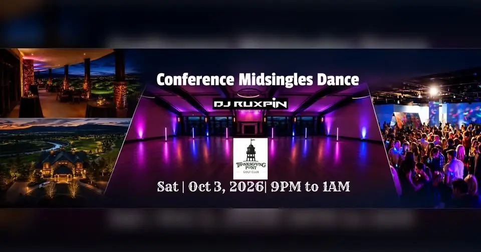 🎵 Midsingles DANCE 🪩 Conference Sat Night ⛳ THANKSGIVING POINT CLUBHOUSE ★