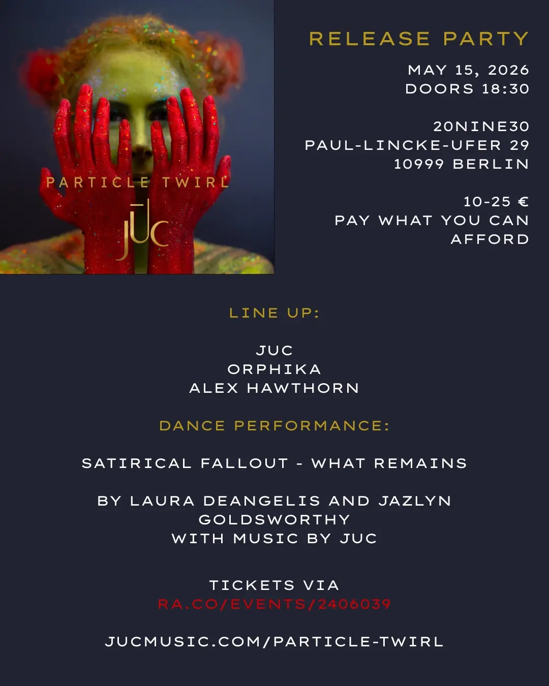 Juc - Particle Twirl - Release Party