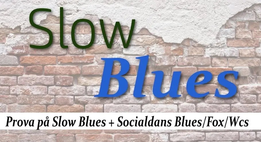 Slow Blues prova på samt social Blues Fox WCS
