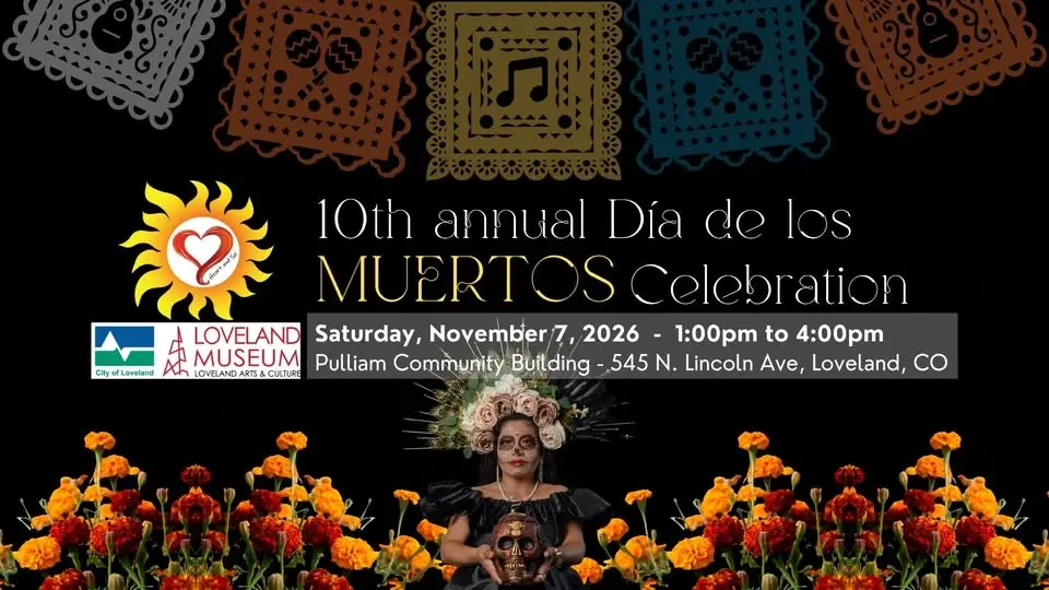 Loveland's 10th Annual Día de los Muertos Celebration