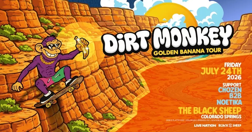 Dirt Monkey - Golden Banana Tour • CO SPRINGS