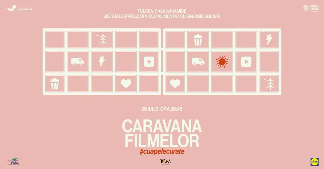 Caravana filmelor #cuapelecurate | Tulcea