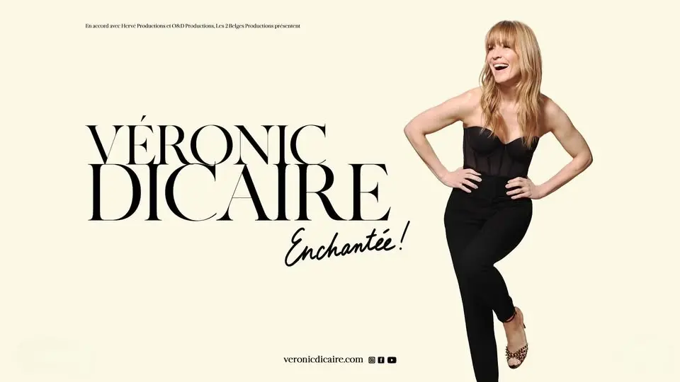 VÉRONIC DICAIRE « Enchantée » . La Scène . Malmedy