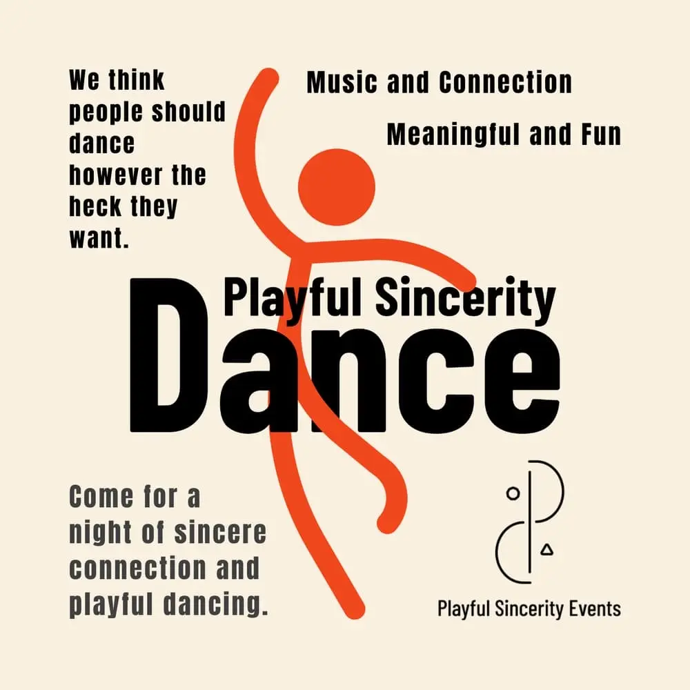 Playful Sincerity Dance
