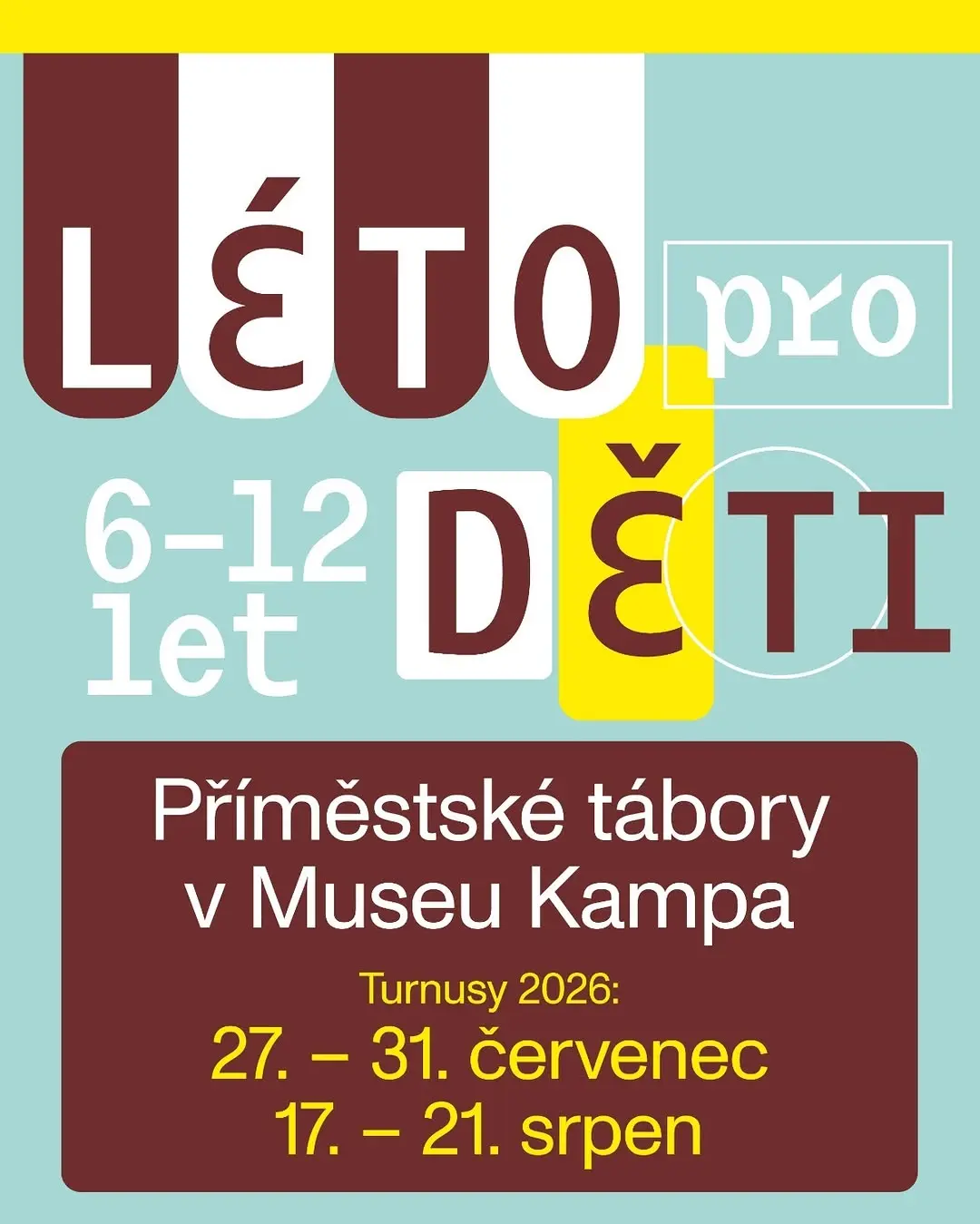 Příměstské tábory v Museu Kampa – Turnus 1