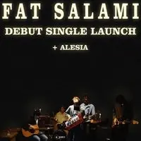 Fat Salami - Debut Single Launch
