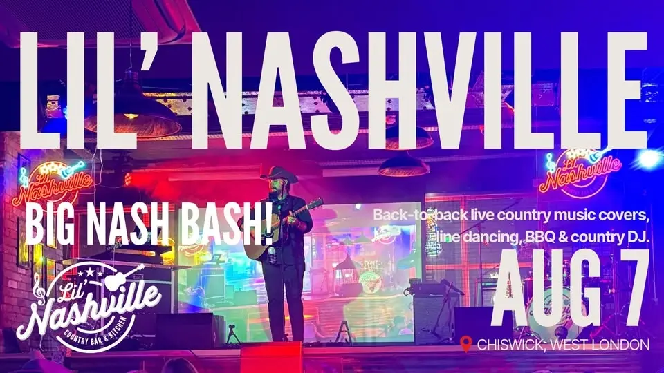 Lil’ Nashville – Big Nash Bash Event, Live Country Covers, Multiple Live Artists, Line Dancing & DJ