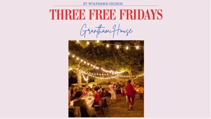 Three Free Fridays @ Grantham House 