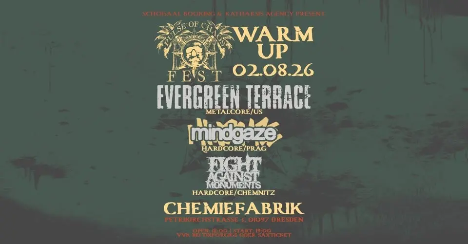 WARM-UP - PULSE OF CHAOS FESTIVAL: EVERGREEN TERRACE 