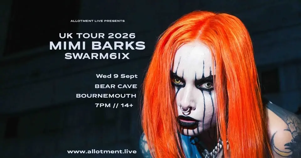 Mimi Barks | Swarm6ix • Bear Cave, Bournemouth • 09.09.26