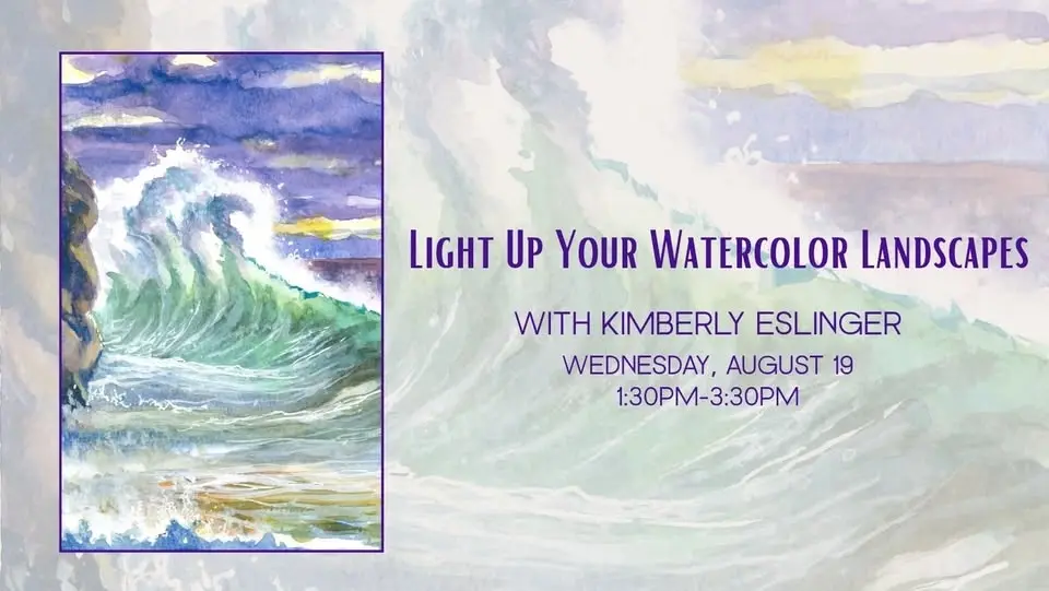 Light Up Your Watercolor Landscapes with Kimberly Eslinger