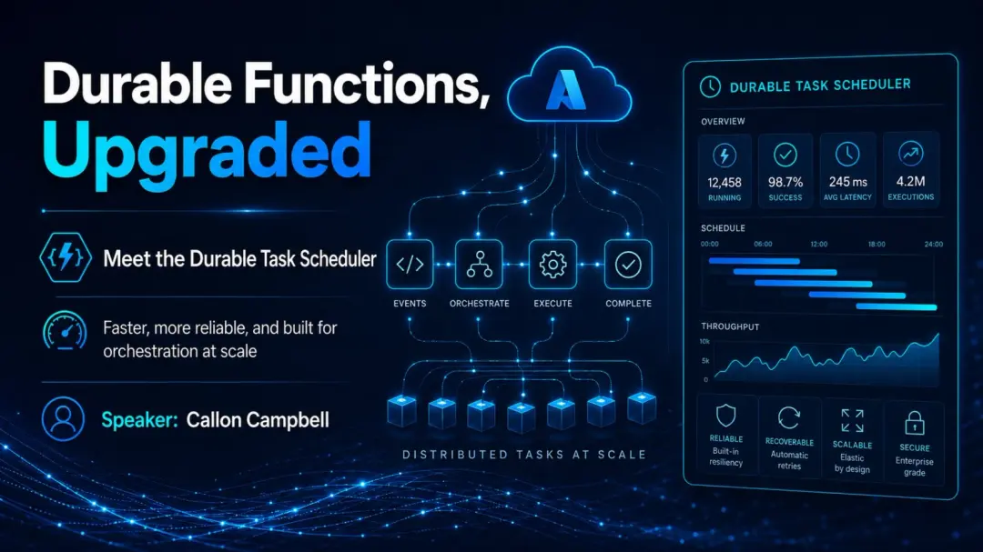 Durable Functions, Upgraded: Meet the Durable Task Scheduler