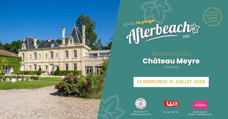 Afterbeach – Château Meyre – 15 juillet