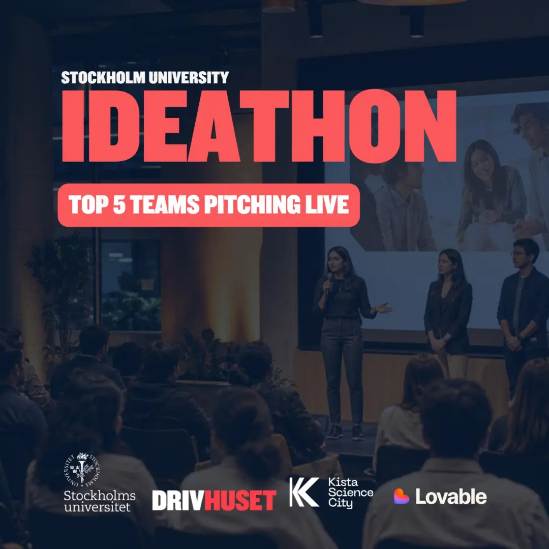 Final Pitches: Drivhuset Ideathon at Stockholm University