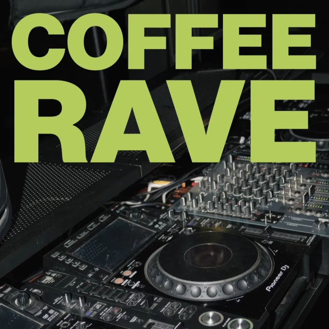 MORNING COFFEE RAVE