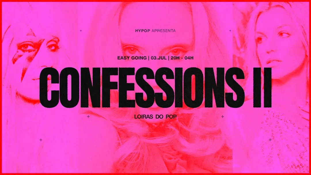 Hypop: Confessions II + Loiras Do Pop
